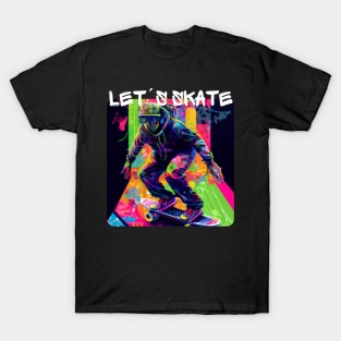 Lets Skate - Cool skater on the street - Graffiti Style 7 T-Shirt